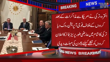 Ankara- Turkey has stopped Military Operations against the Kurds after talks with the United States