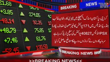 Karachi-Pakistan Stock Exchange records increase of171 points,PSX100 index is trading at40,827 Points,Profit of crores of rupees to investors