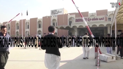 Islamabad- Coronavirus: NCOC decides to further tighten restrictions