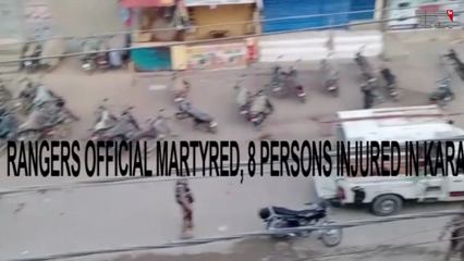 Karachi-  Rangers official martyred, 8 persons injured in Karachi blast