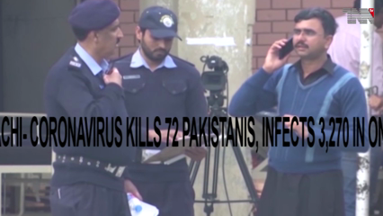 Karachi- Coronavirus kills 72 Pakistanis, infects 3,270 in one day