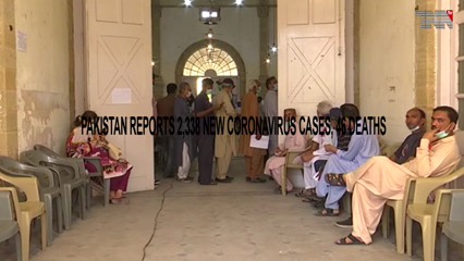 Karachi- Pakistan reports 2,338 new coronavirus cases, 46 deaths