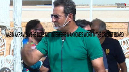 Lahore- Wasim Akram says he does not interfere in anyone's work in the cricket board