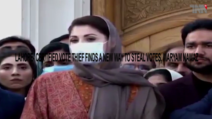Lahore- certified vote thief finds a new way to steal votes, Maryam Nawaz 

