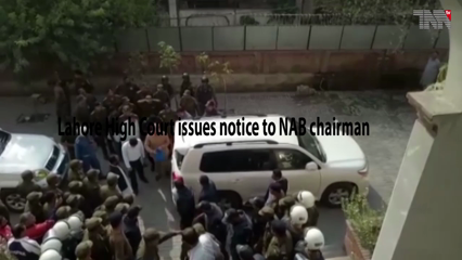 Lahore High Court issues notice to NAB chairman