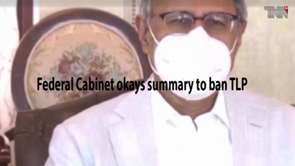 Islamabad- Federal Cabinet okays summary to ban TLP 