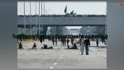 Islamabad- France directs its citizens and institutions to leave Pakistan immediately 