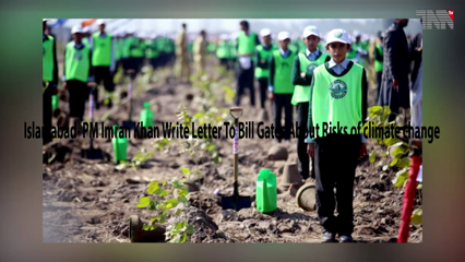 Islamabad- PM Imran Khan Write Letter To Bill Gates About Risks of climate change