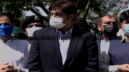 Islamabad- government made a mistake by an agreement with a religious party, CM Sindh