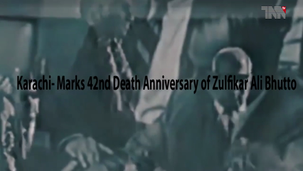 Karachi- Marks 42nd Death Anniversary of Zulfikar Ali Bhutto