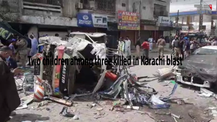 Karachi- Two children among three killed in Karachi blast 