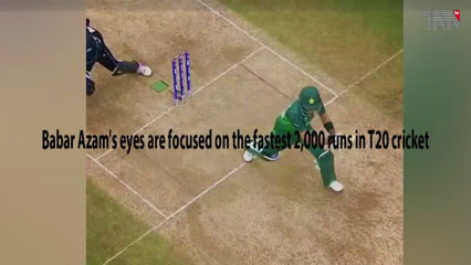 Lahore- Babar Azam's eyes are focused on the fastest 2,000 runs in T20 cricket