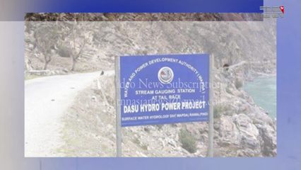 Islamabad- Dasu Dam Project Employment termination notification cancelled