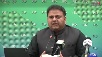 Islamabad- Fawad lauds DMW for exposing anti-Pakistan propaganda of Indo-Afghan security establishment